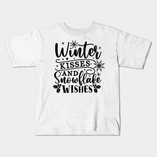 Winter kisses  and snowflake wishes Kids T-Shirt